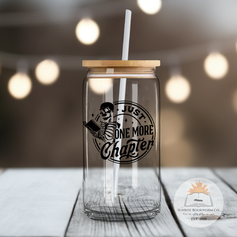 Just One More Chapter - 16oz Glass Can Cup