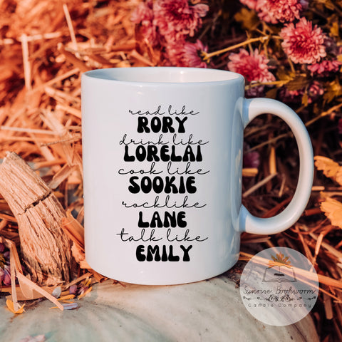 Be Like A Gilmore - 15 oz Porcelain Coffee Mug