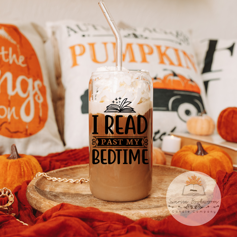 I Read Past My Bedtime - 16oz Glass Can Cup