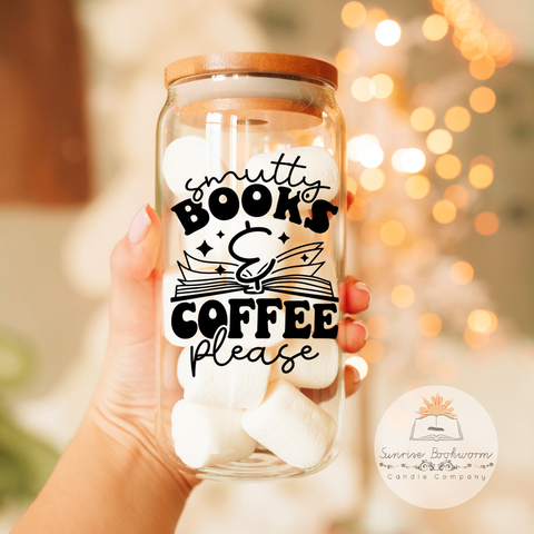 Smutty Books and Coffee Please - 16oz Glass Can Cup