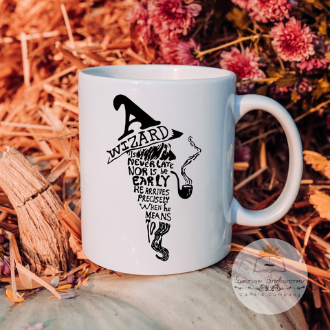 A Wizard Is Never Late - 15 oz Porcelain Coffee Mug