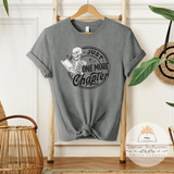 Just One More Chapter - Unisex Heather Shirt