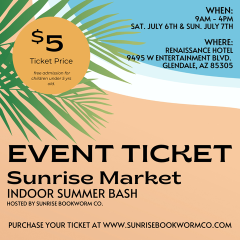 Event Ticket - Sunrise Market Indoor Summer Bash